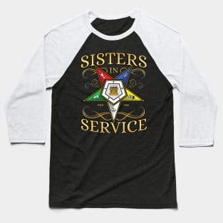 OES Sisters In Service Order Of The Eastern Star Baseball T-Shirt